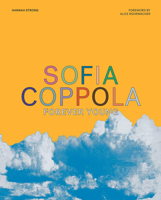 Abrams - Sofia Coppola: Forever Young